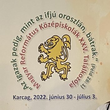 Magyar Református Középiskolák XXV. Találkozója  Karcag, 2022. Június 30 – július 3.